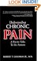 Understanding Chronic Pain: A Doctor Talks to His Patients
