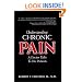 Understanding Chronic Pain: A Doctor Talks to His Patients