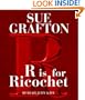R is for Ricochet (Kinsey Millhone Mysteries)