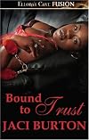 Bound to Trust