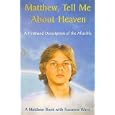 Matthew, Tell Me About Heaven: A Firsthand Description of the Afterlife (Matthew Book, 1) by Suzanne Ward