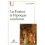 La France � l'�poque moderne de Guy Saupin