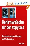 Gehirnw�sche f�r den Copytest: So schaffst du den Einstieg als Werbetexter