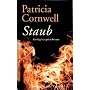 Staub. Ein Kay-Scarpetta-Roman von Patricia Cornwell