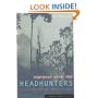 Espresso with the Headhunters: A Journey Through the Jungles of Borneo