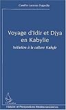 Voyage d_Idir et Djya en Kabylie. : Initiation � la culture Kabyle