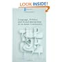 Language, Politics, and Social Interaction in an Inuit Community (Language, Power, and Social Process, 8)