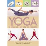 Yoga for Busy People: Simple 10-Minute Exercises