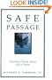 Safe Passage: Thinking Clearly About Life & Death
