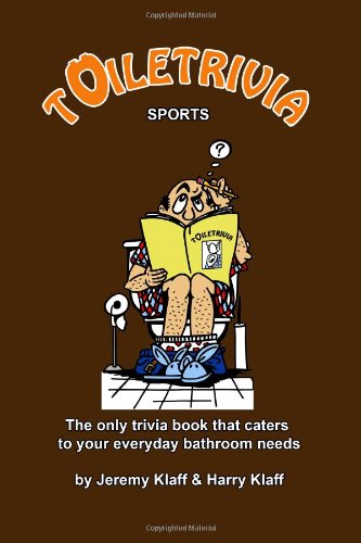 Toiletrivia - Sports: The Only Trivia Book That Caters To Your Everyday Bathroom Needs (Volume 5)