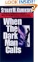 When the Dark Man Calls