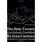 The Holy Terrors (Les Enfants Terribles) ~ Jean Cocteau