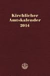 Kirchlicher Amtskalender 2014 rot: Vo...