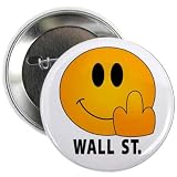 Eff Off Wall Street WE ARE THE 99% OWS Protest 2.25 inch Pinback Button Badge