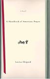 A Handbook of American Prayer: A Novel