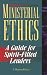 Ministerial Ethics: A Guide for Spirit-Filled Leaders
