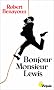 Journal ouvert : 1957-1980, tome 1 : bonjour Monsieur Lewis