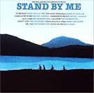 STAND BY ME...