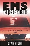 EMS: The Job of Your Life Devin Kerins