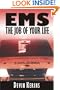 EMS: The Job of Your Life