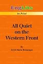EngLits-in-Print: All Quiet on the Western Front: Summary of All Quiet on the Western Front by Erich Maria Remarque
