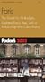 Fodor's Paris 2002: The Guide for All Budgets, Updated Every Year, with a Pullout Map and Color Photos (Fodor's Gold Guides)