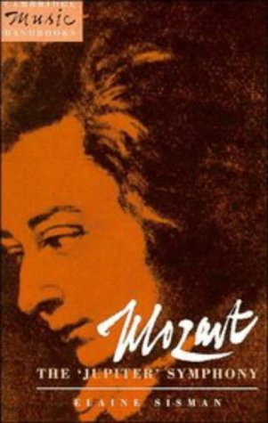 Mozart: The 'Jupiter' Symphony (Cambridge Music Handbooks)