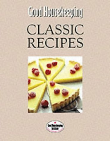 "Good Housekeeping" Classic Recipes