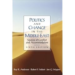 Politics and Change in the Middle East: Sources of Conflict and Accommodation