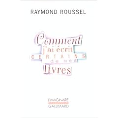 Comment j'ai �crit certains de mes livres