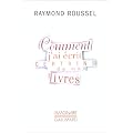 Comment j'ai �crit certains de mes livres