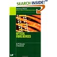 Optical Fibre Devices (Optics and Optoelectronics Series) by J.P Goure and I Verrier