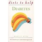 Diets to Help Diabetes by  Martin L. Budd