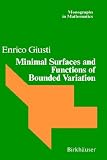 Minimal Surfaces and Functions of Bounded Variation (Monographs in Mathematics)