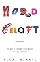 Wordcraft: The Art of Turning Little Words into Big Business Wordcraft: The Art of Turning Little Words into Big Business