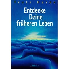 Entdecke Deine fr�heren Leben