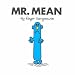Mr. Mean by Roger Hargreaves