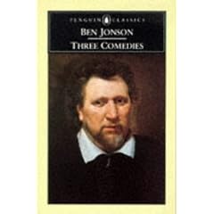 Three Comedies: Volpone, The Alchemist and Bartholomew Fair (English Library)