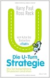 Produkt-Bild: Die U-Turn Strategie: Wie Sie festgefahrene Situationen umdrehen