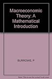 Macroeconomic theory : a mathematical introduction