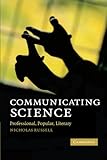 Communicating Science: Professional, Popular, Literary