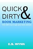 Quick and Dirty Book Marketing