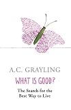What Is Good?