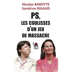 Le PS : coulisses d'un jeu de massacre