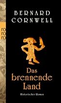Das brennende Land: Historischer Roman