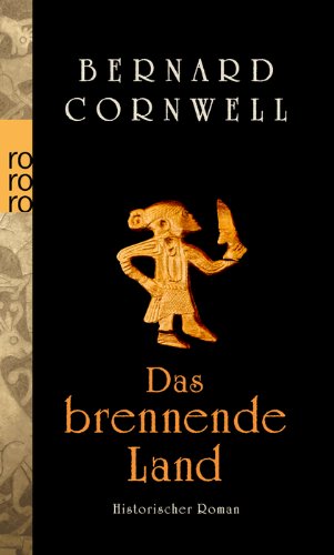 Das brennende Land: Historischer Roman (rororo) Das brennende Land: Historischer Roman (rororo)