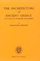 The Architecture of Ancient Greece; An Account of Its Historic Development.