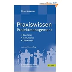 Praxiswissen Projektmanagement: Bausteine - Instrumente -Checklisten