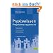 Praxiswissen Projektmanagement: Bausteine - Instrumente -Checklisten
