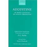De Bono Coniugali, De Sancta Virginitate (Oxford Early Christian Texts) book cover